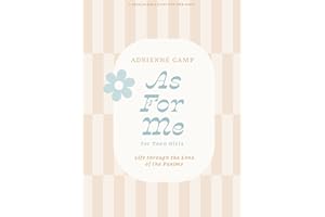 As For Me - Teen Girls' Bible Study Book: Life Through the Lens of the Psalms (Lifeway Students Devotions)