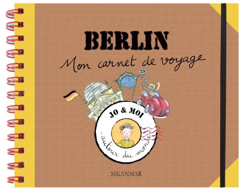 Berlin : Mon carnet de voyage by 