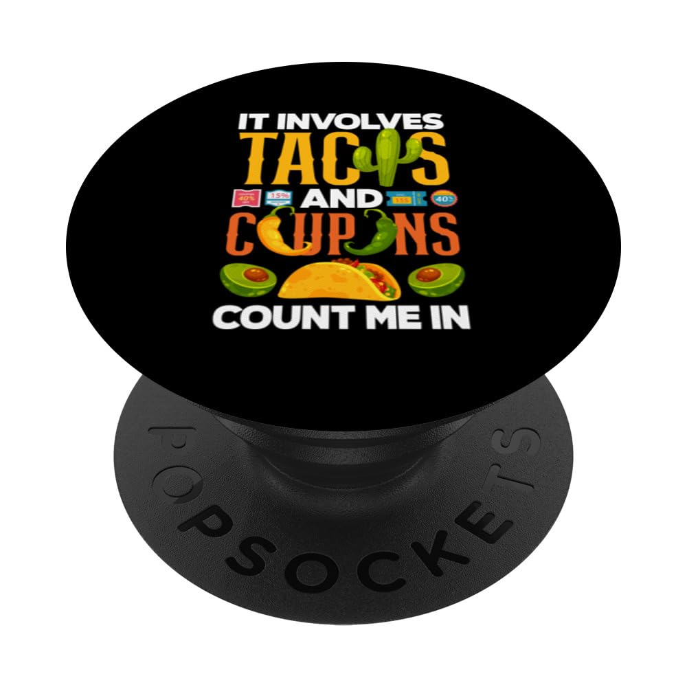 Tacos And Coupons Funny Coupon Coupener Couponing PopSockets Swappable PopGrip