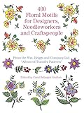 400 Floral Motifs for Designers, Needleworkers and Craftspeople (Dover Pictorial Archive) by Briggs & Co., Carol Belanger Grafton