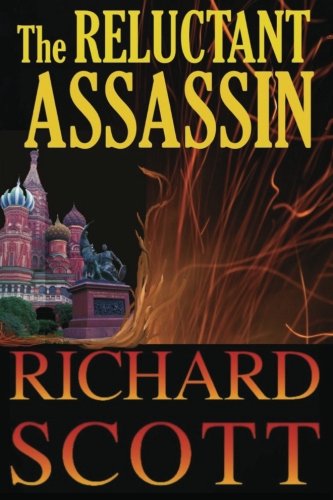The Reluctant Assassin: The surprises come fast and often in this thriller with a new twist—a former KGB operative whom the reader can’t help liking. ... edge of your seat from the very first page.