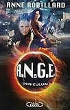 A.N.G.E., Tome 8 : Periculum by