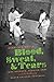 Blood, Sweat, and Tears: Jake Gaither, Florida A&M, and the History of Black College Football by 