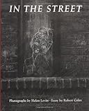 In the Street: Chalk Drawings and Messages, New York City, 1938-1948 by Helen Levitt