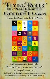 Les " Flying rolls" de l'Ordre hermétique de la Golden Dawn
