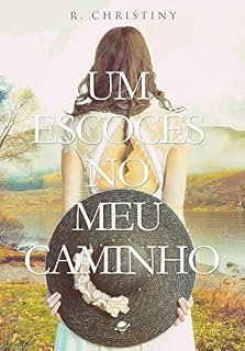 Livro Um escocês no meu caminho (Escoceses Livro 1)