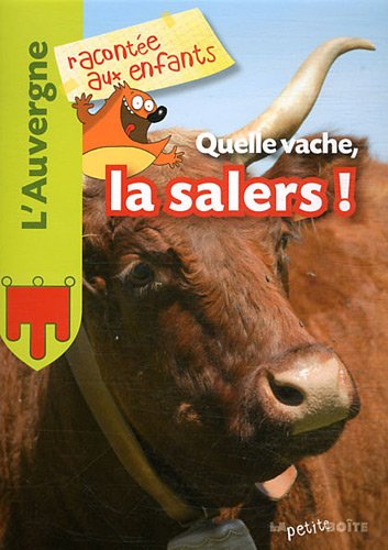 Quelle vache, la salers !