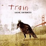 Disco de Train: «Save Me, San Francisco» (Anverso) Disco de Train: «Save Me, San Francisco» (Anverso)