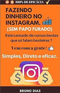 Livro Ganhando Dinheiro no Instragram: Como ganhar milhões no Instragram. (INSTRAGRAM MONEY)
