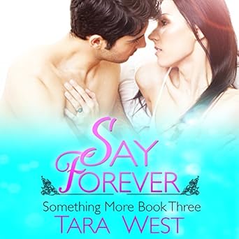 Amazoncom Say Forever Something More Series Book 3 - 