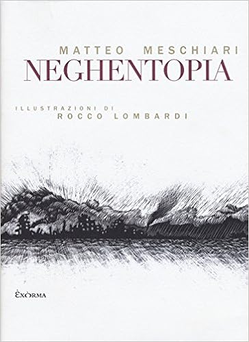 Matteo Meschiari - Neghentopia (2017)