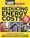 Complete Guide to Reducing Energy Costs (Consumer Reports Complete Guide To...) by 
