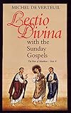 Lectio Divina with the Sunday Gospels: The Year of Mark - Year B by 