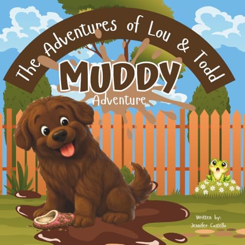 The Adventures of Lou & Todd: A Heartwarming Story of Friendship