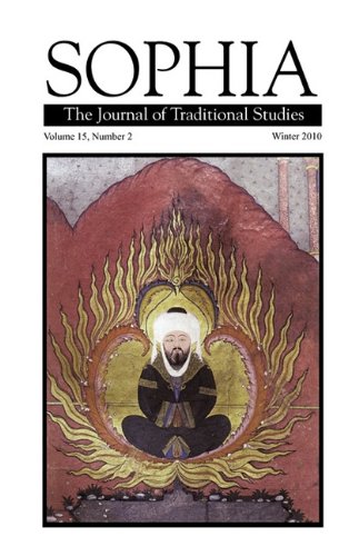 Sophia: The Journal of Traditional Studies, Volume 15, Number 2From Foundation for Traditional Studies