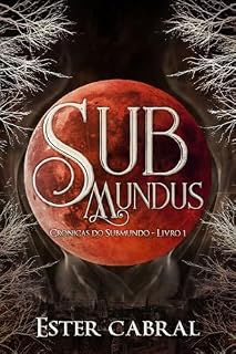 Livro Submundus: Crônicas do Submundo I