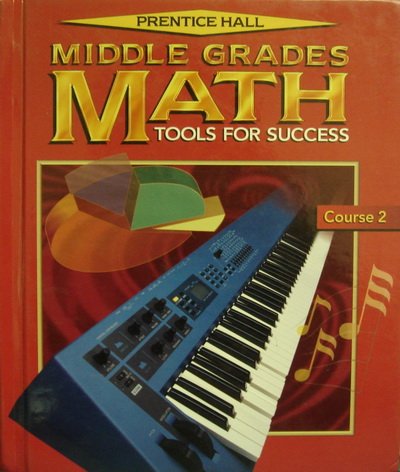 MIDDLE GRADES MATH STUDENT EDIITON COURSE 2 2001C