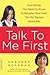 Talk to Me First
