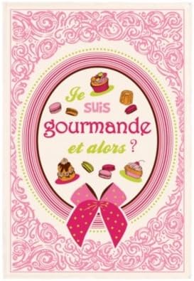 TORCHONS &amp; BOUCHONS - Je Suis Gourmande Et Alors Kitchen Towel - TB3051090000