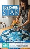 Log Cabin Star Quilt Pattern by Marci Baker, Sara Nephew