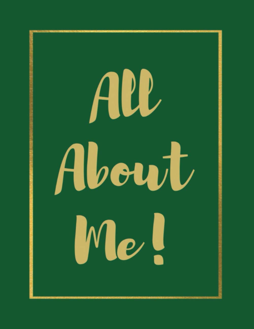 All About Me!: Ruled, Blank Notebook, Diary, Journal, Large Size 8.5 x 11 inches, 150 Pages