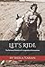 Let's Ride: The Personal Memoirs of a Legendary Horsewoman by Sheila Varian, Evie Tubbs Sweeney