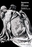 Preserving the Monarchy : The Comte de Vergennes, 1774-1787, Price, Munro, 0521465664