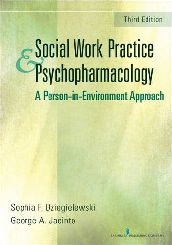 Download Social Work Practice and Psychopharmacology, Third Edition: A Person-in-Environment Approach Download Social Work Practice and Psychopharmacology, Third Edition: A Person-in-Environment Approach