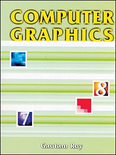 Computer Graphics Gautam Roy 9788187325413 Amazon Com Books