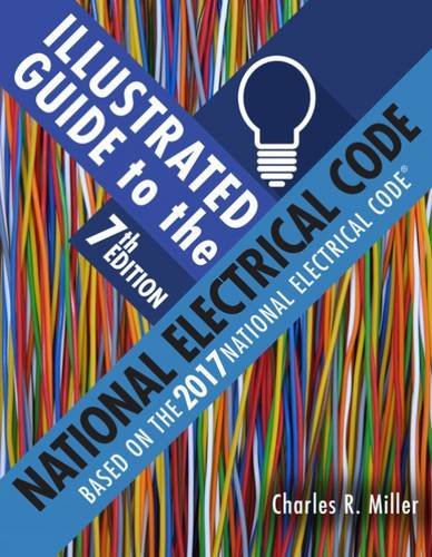 Illustrated Guide to the National Electrical Code (Illustrated Guide to the National Electrical Code (Nec))