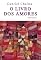 Livro O Livro dos Amores