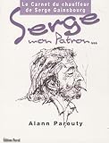 Serge mon patron mémoires du chauffeur de Serge Gainsbourg