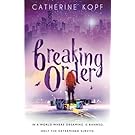 Breaking Order: Book 1: Volume 1 (Breaking Order Trilogy)
