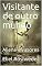 Livro Visitante de outro mundo: Aliens invasores (Contos de Suspense e Terror Livro 9)