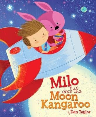 Milo and the Moon Kangaroo Paperback – 30 Apr 2010