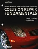 Collision Repair Fundamentals, Duffy, James E., 1418013374