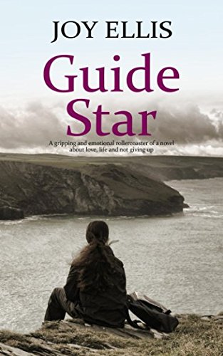 GUIDE STAR a gripping and emotional rollercoaster of a novel about love, life and not giving up