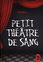 Petit théâtre de sang