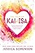 The Year of Kai & Isa: Volume 1 (Sunnyvale Series Book 4)