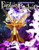 Adult Coloring Books Fantasy Realm 6: 45 grayscale Coloring Pages of fantasy people and scenes with fairies, warriors, dragons, fantasy creatures and more by Kimberly Hawthorne