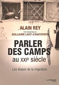 Parler des camps au XXIe siècle