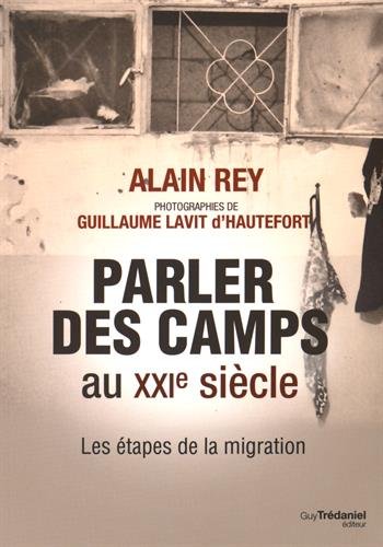Parler des camps au XXIe siècle : Les étapes de la migration by (Paperback)