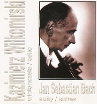 Kazimierz Wilkomirski Johann Sebastian Bach N A N A Kazimierz Wilkomirski Kazimierz Wilkomirski Plays J S Bach Suites For Cello Solo Amazon Com Music amazon com