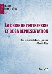 La  crise de l'entreprise et de sa représentation