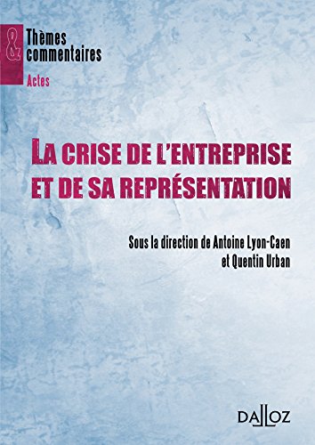 La  crise de l'entreprise et de sa représentation