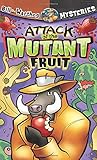 Attack of the Mutant Fruit (Bill the Warthog Mysteries)