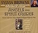 Angels and Spirit Guides: How to Call upon Your Angels and Spirit Guide for Help