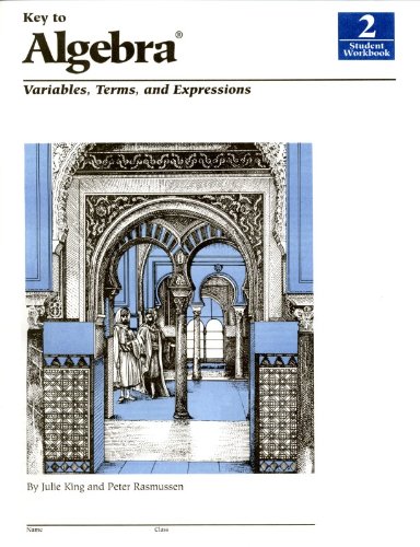 Key To Algebra: Variables, Terms,  and Expressions, Book 2