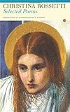 Selected Poems : Christina Rossetti, Rossetti, Christina Georgina, 085635533X
