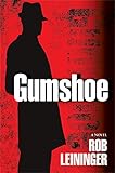 Gumshoe (The Mortimer Angel Series Book 1) by 